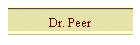 Dr. Peer